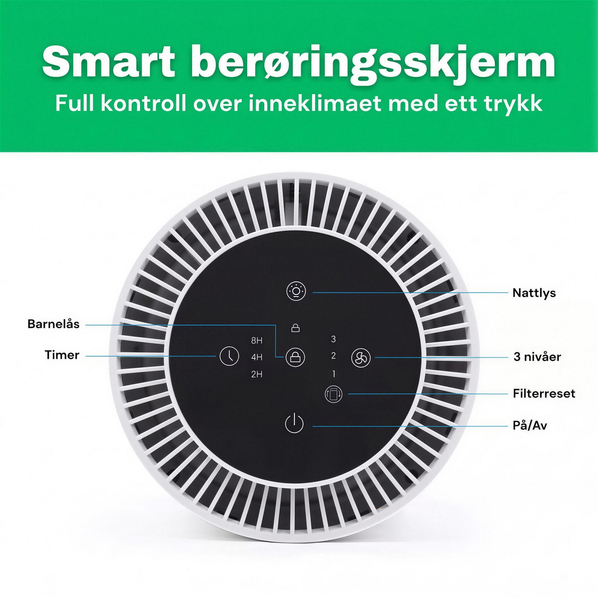 NO: Smart berøringsskjerm på CleanFriend AirFlow15™ luftrenser