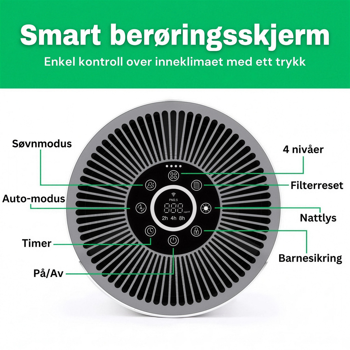NO: Smart berøringsskjerm på CleanFriend AirFlow30™ luftrenser
