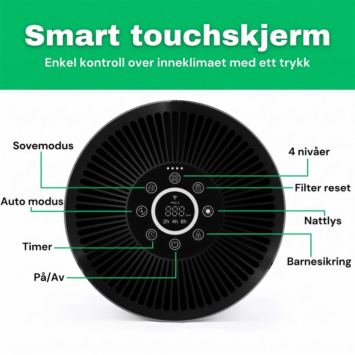 NO: Smart touchskjerm på CleanFriend AirFlow70™ PRO luftrenser